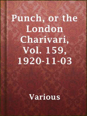 cover image of Punch, or the London Charivari, Vol. 159, 1920-11-03